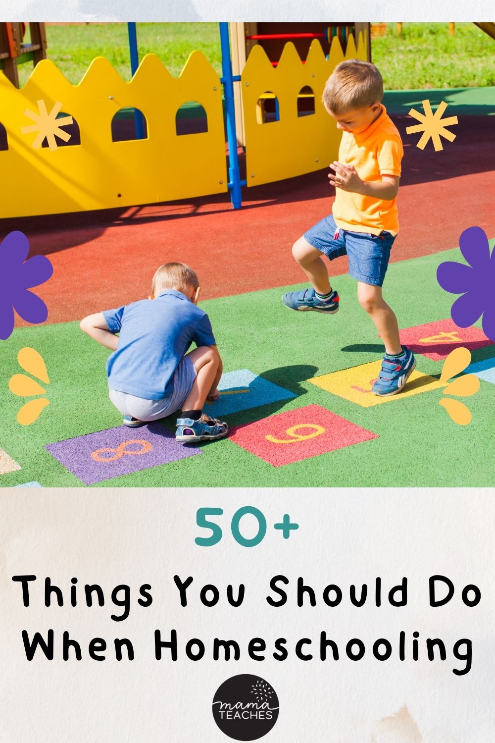 50+ Things You Should Do When Homeschooling