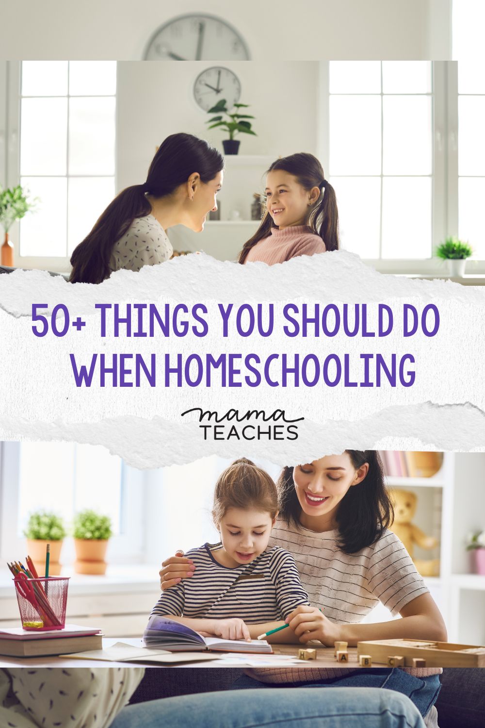 50+ Things You Should Do When Homeschooling