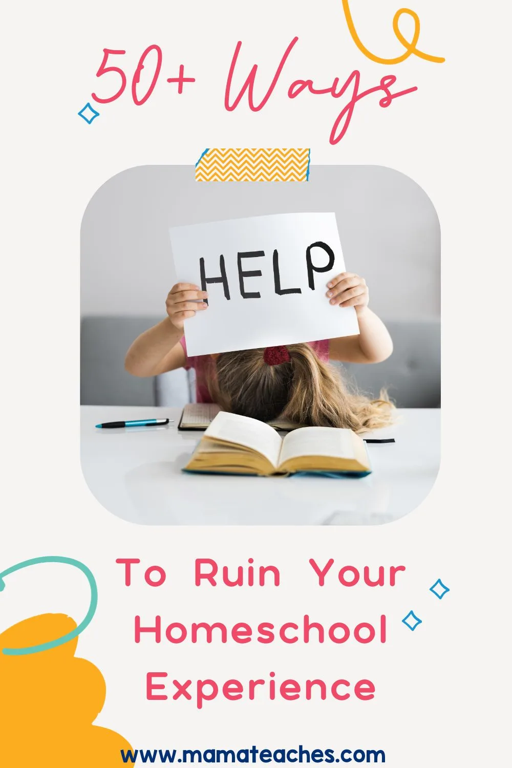 50+ Ways to Ruin Your Homeschool Experience