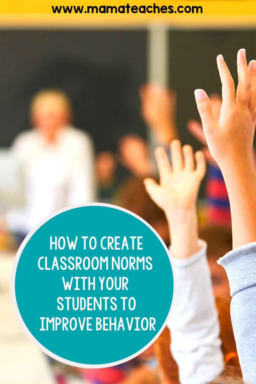 How to Create Classroom Norms with Your Students to Improve Behavior