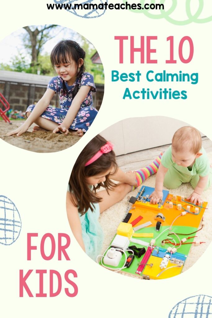 10 Best Calming Activities for Kids - Mama Teaches