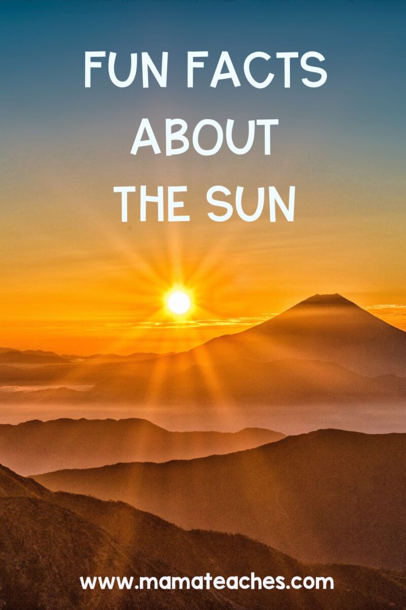 Fun Facts About the Sun - Mama Teaches