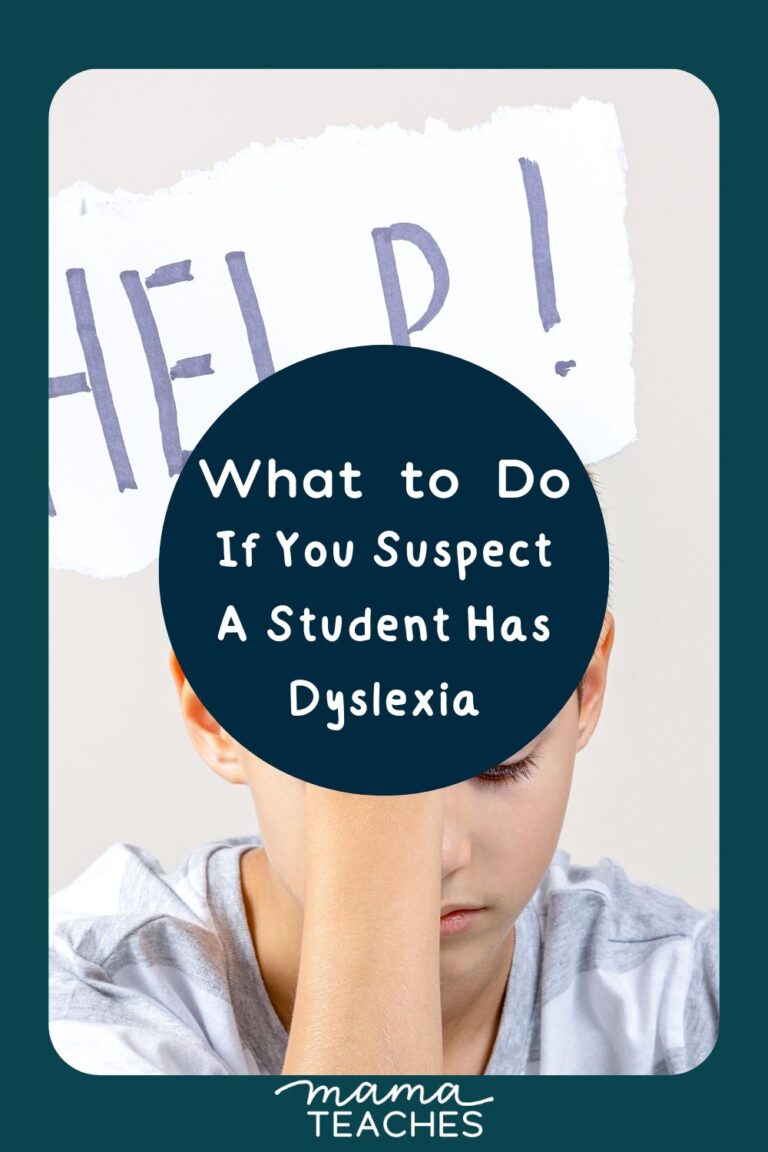 What to Do If You Suspect a Student Has Dyslexia - Mama Teaches