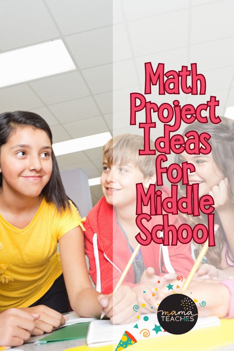 Math Project Ideas for Middle School - Mama Teaches