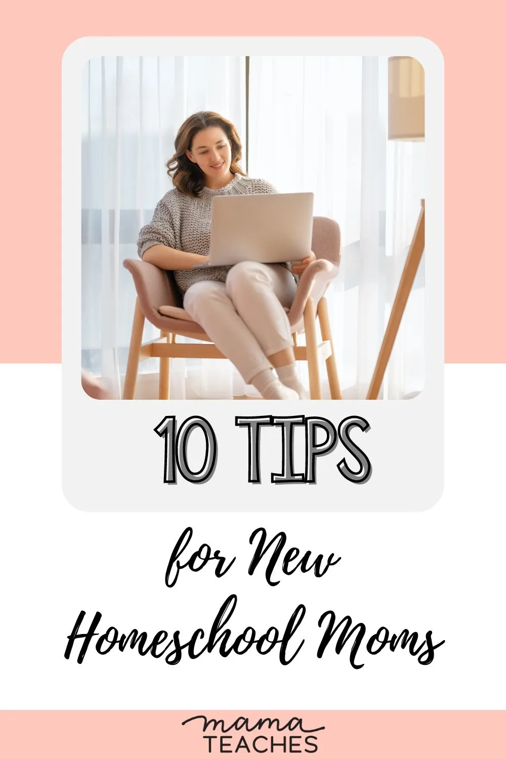 10 Tips for New Homeschool Moms