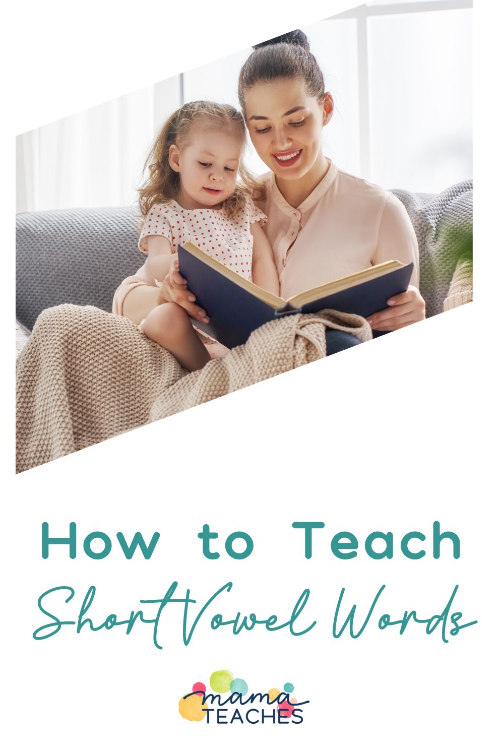 How to Teach Short Vowel Words