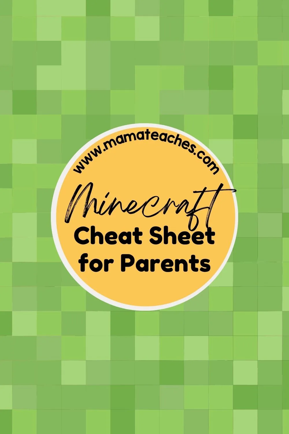 Minecraft Cheat Sheet for Parents