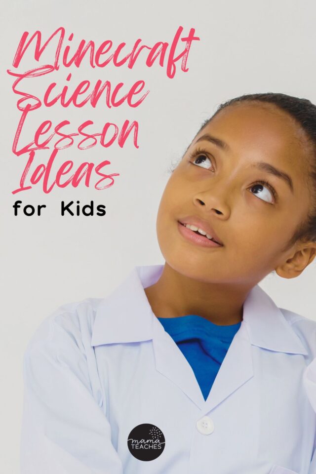 Minecraft Science Lesson Ideas for Kids - Mama Teaches