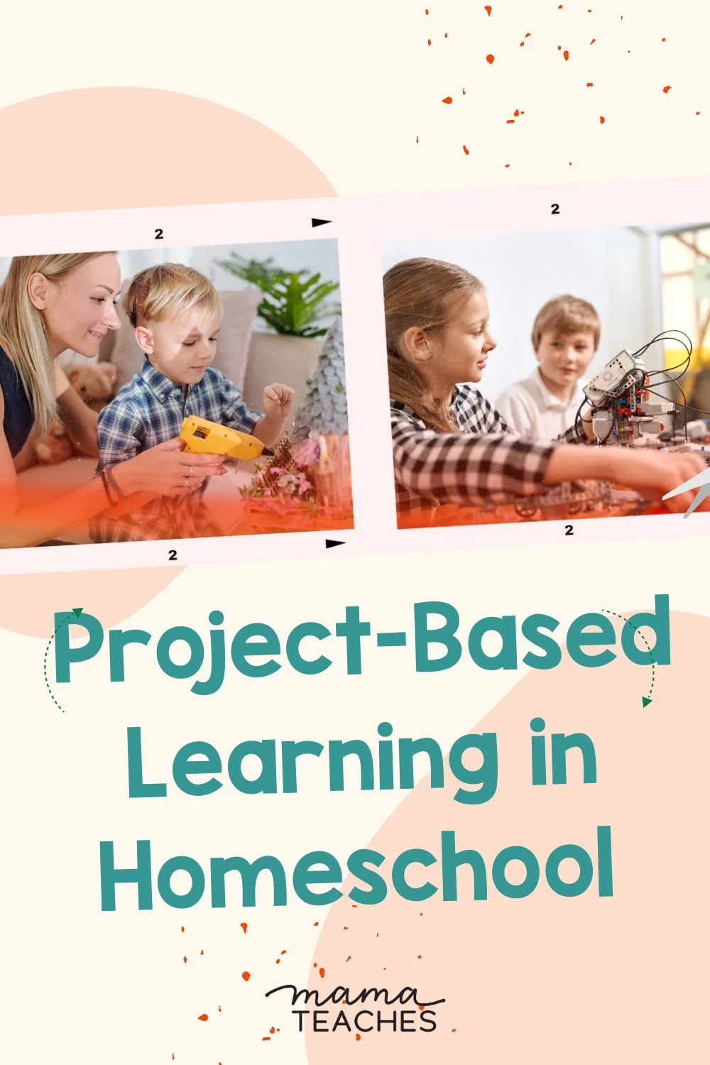 Project-Based Learning in Homeschool - Mama Teaches