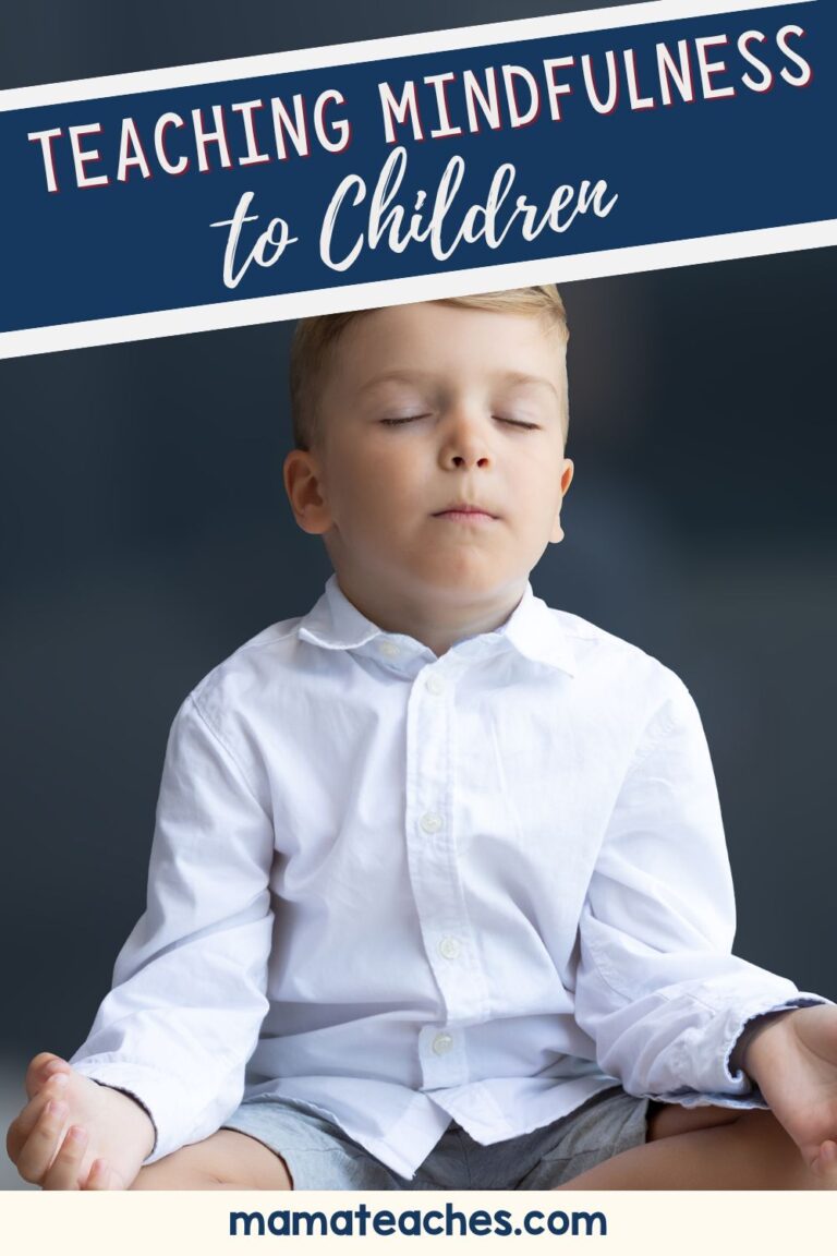 Teaching Mindfulness to Children - Mama Teaches