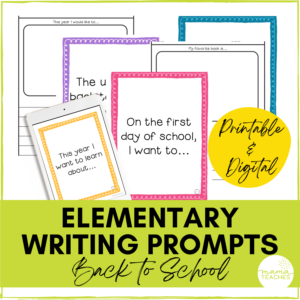 25 Back to School Writing Prompts for Elementary Kids - Mama Teaches