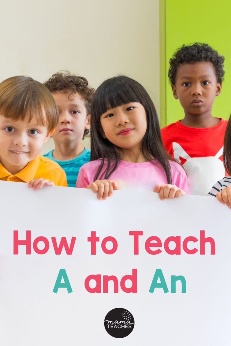 How to Teach A and An - Mama Teaches