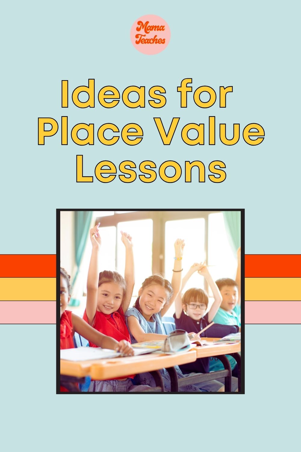 Ideas for Place Value Lessons