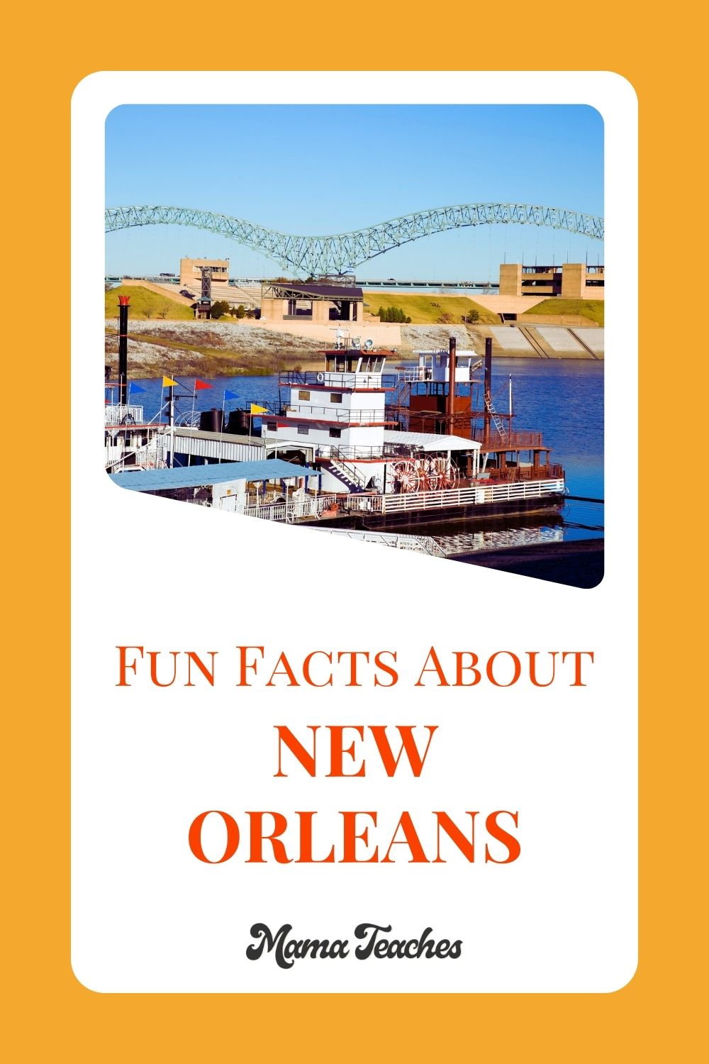 Fun Facts About New Orleans