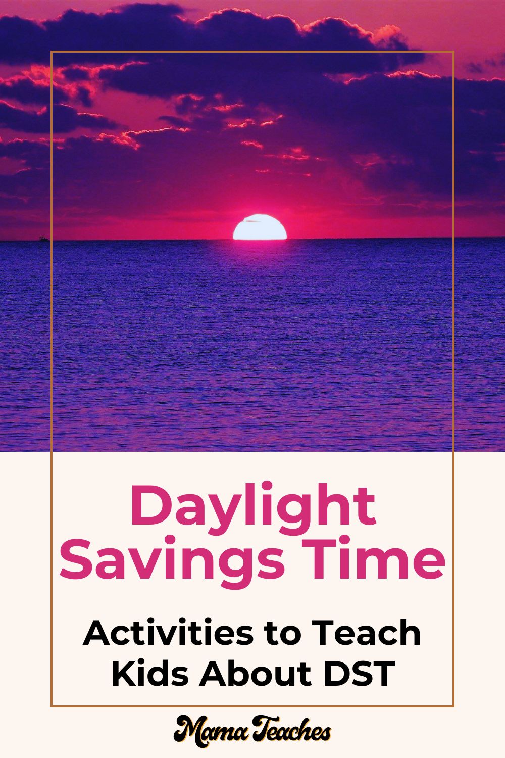 Teaching Kids About Daylight Savings Time