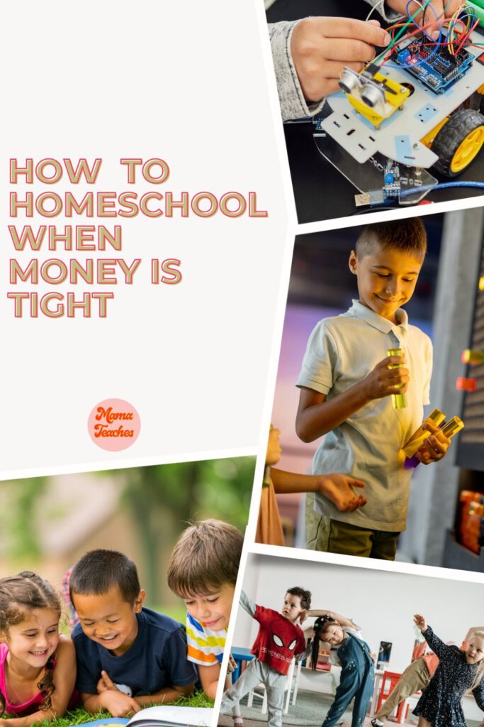 How to Homeschool When Money is Tight
