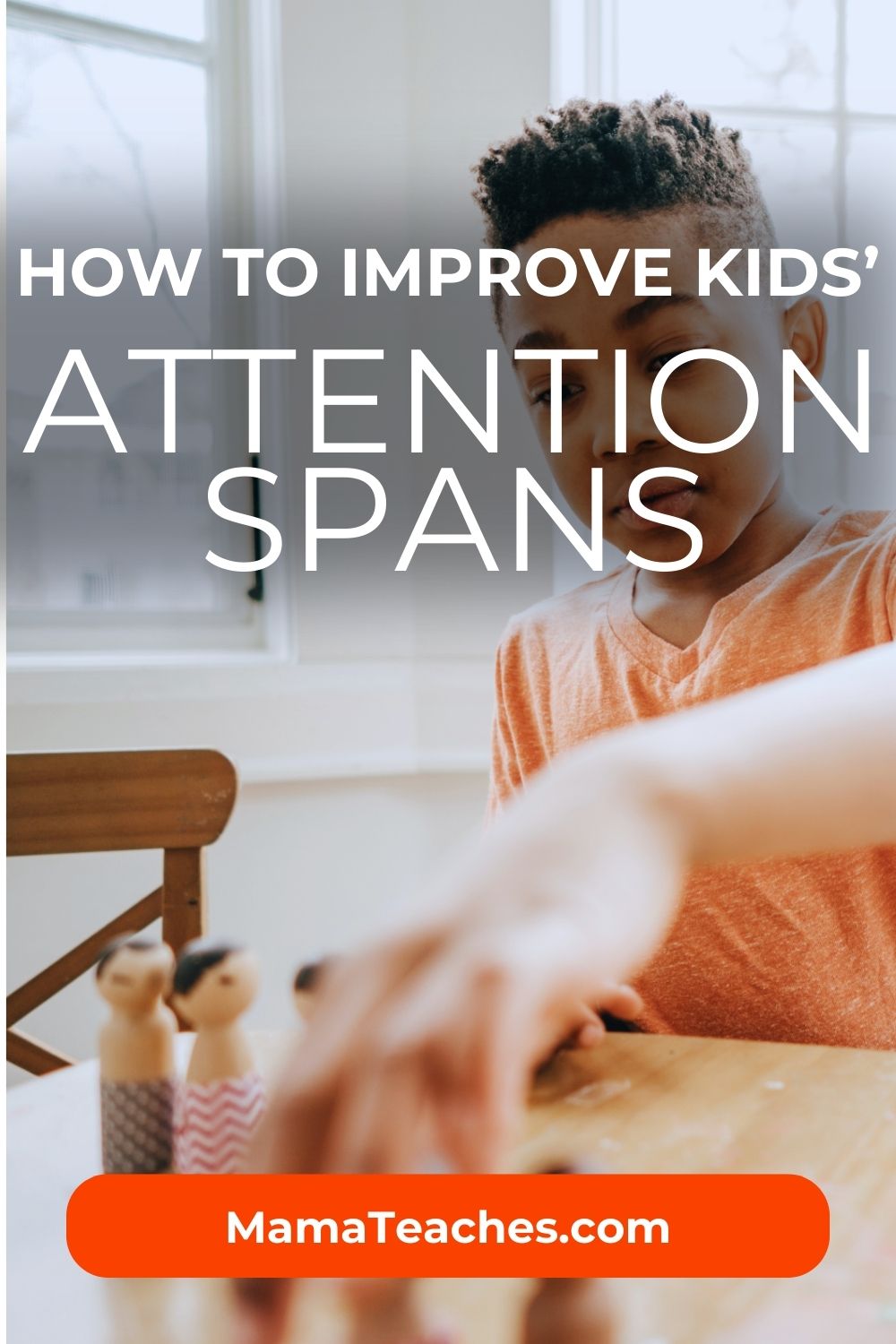 How to Improve Attention Spans in Children