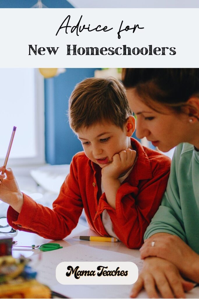 Advice for New Homeschooler