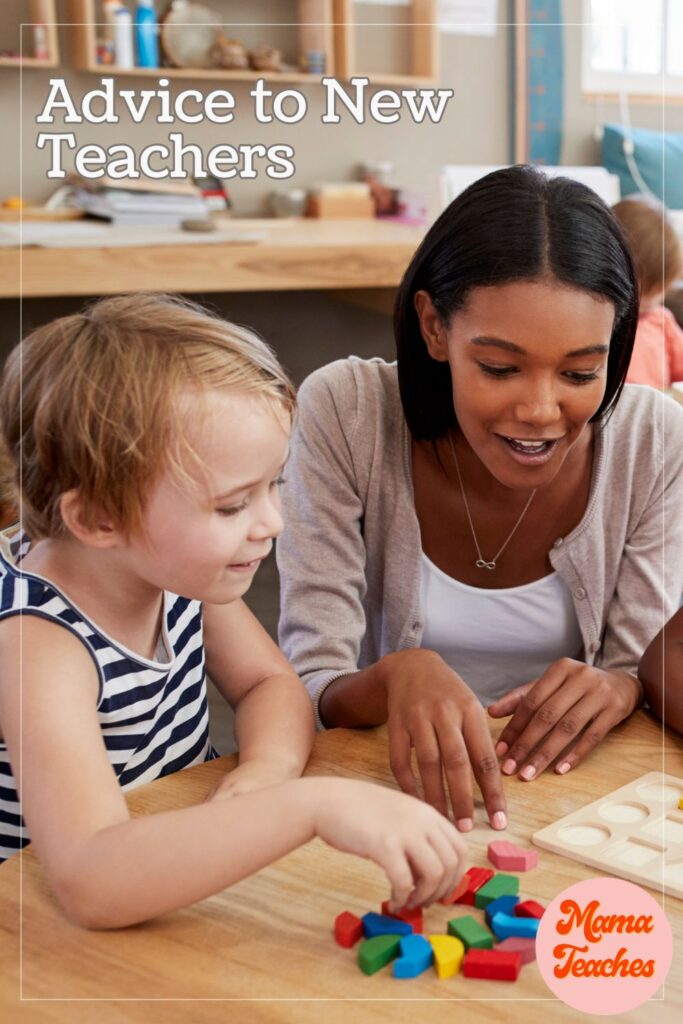 Advice to New Teachers