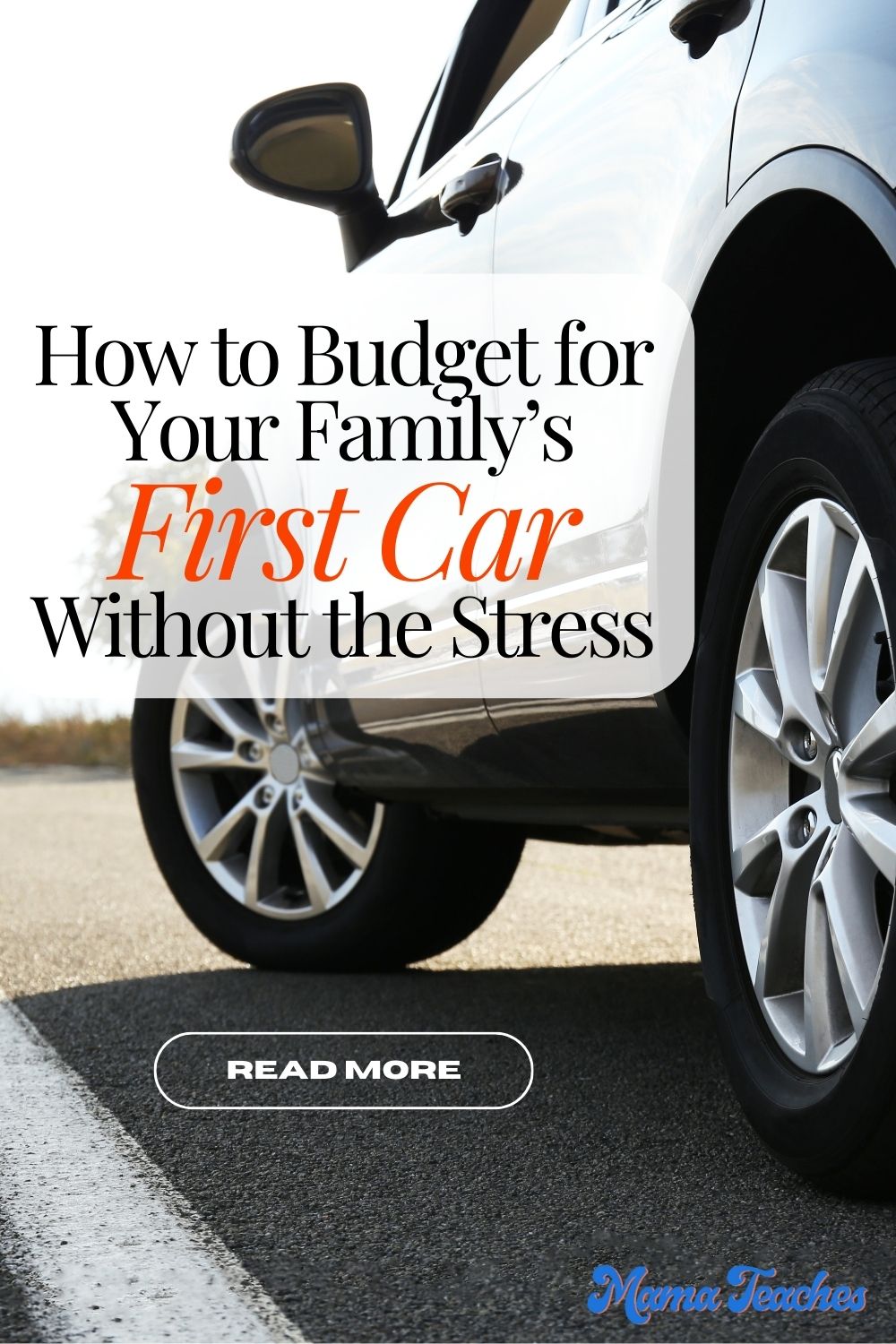 How to Budget for Your Family's First Car