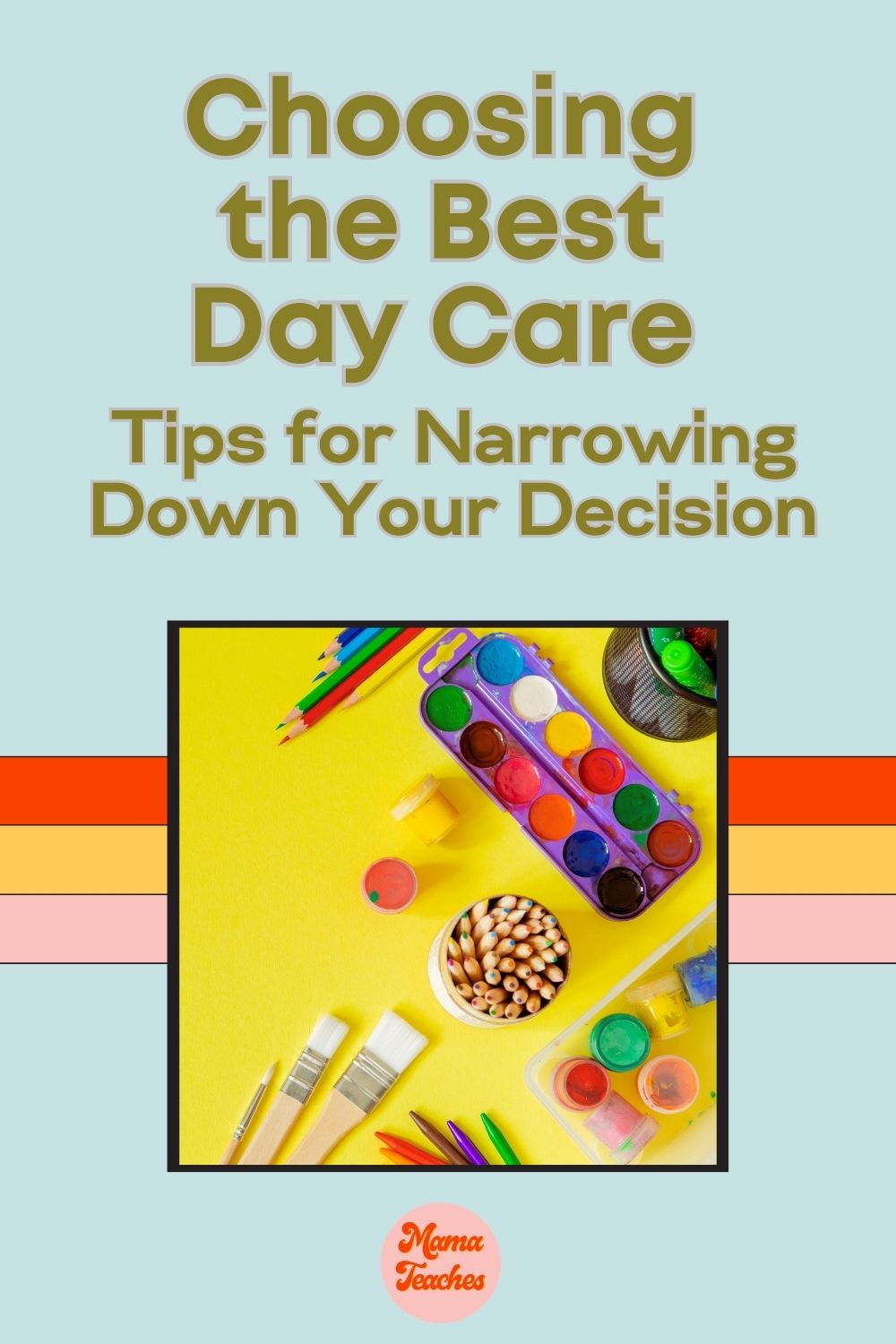 Choosing the Best Day Care