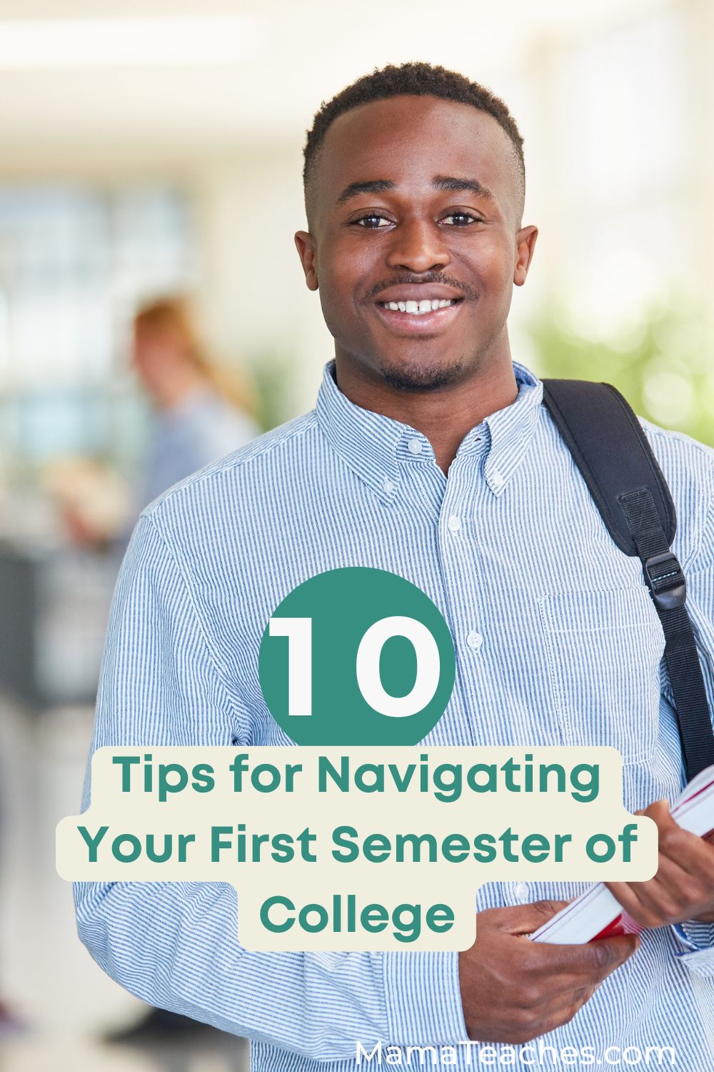 10 Tips for Navigating Your First Semester of College