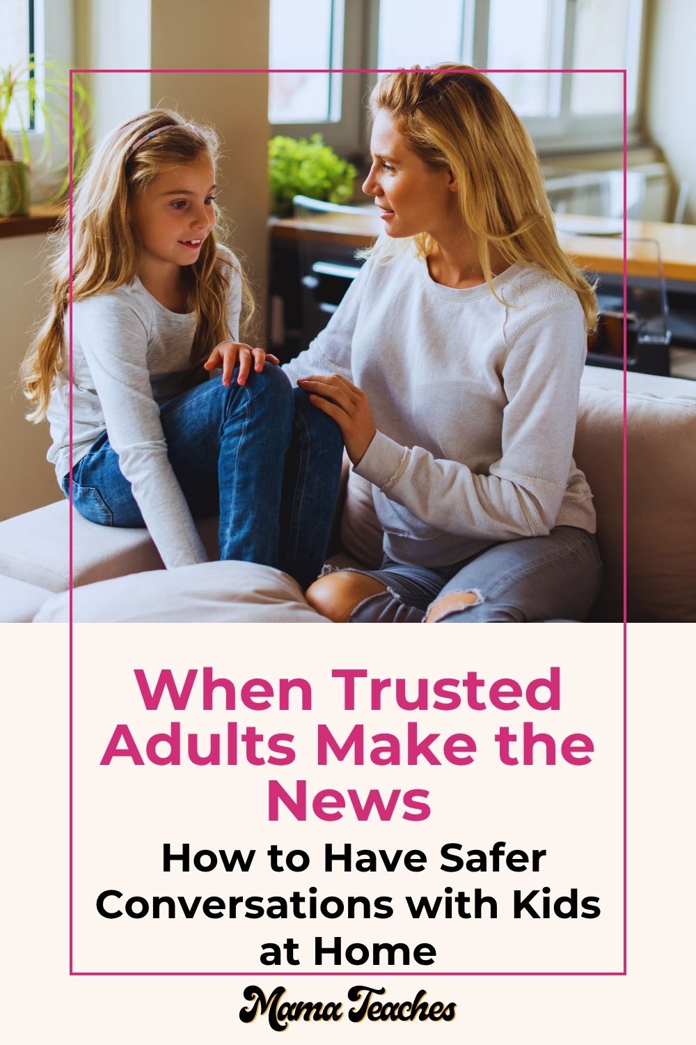 Conversations with Kids About Trusted Adults