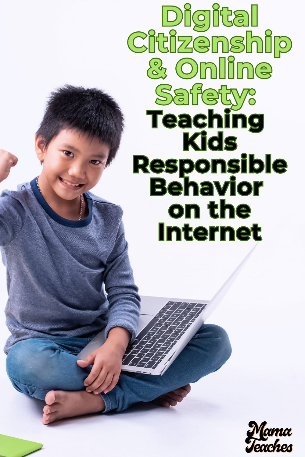 Digital Citizenship & Online Safety: Teaching Kids Responsible Behavior on the Internet