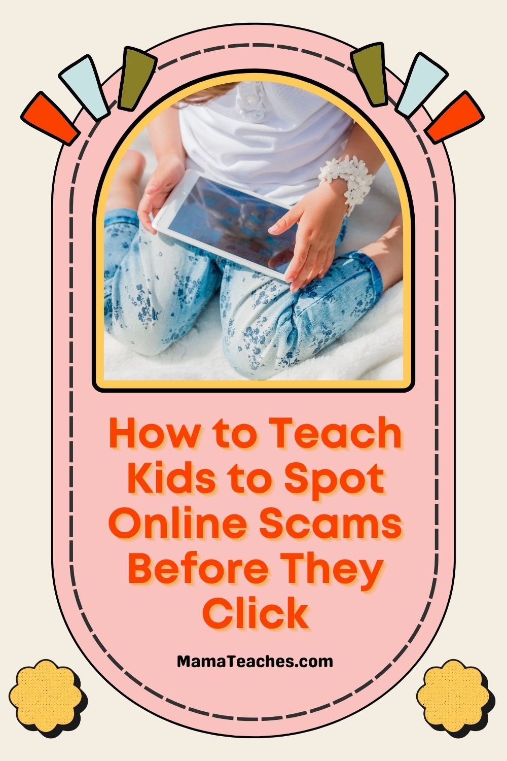 How to Teach Kids to Spot Online Scams Before They Click